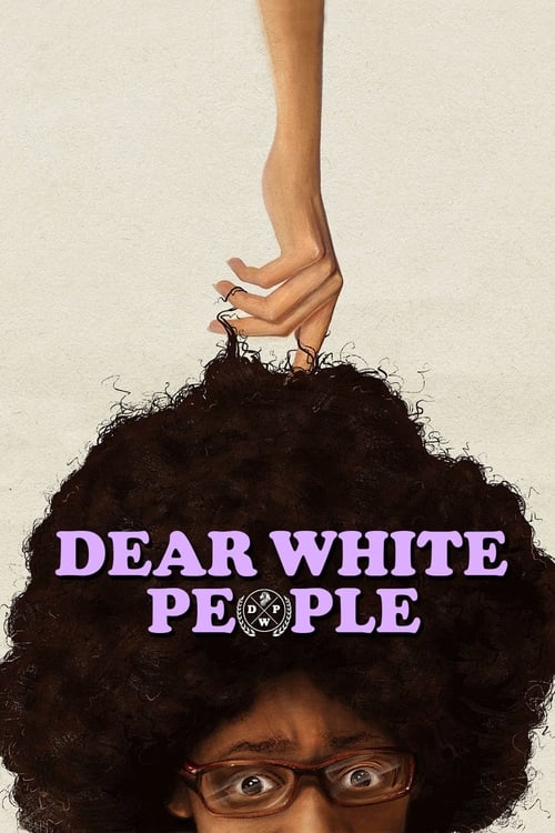 Poster for Dear White People